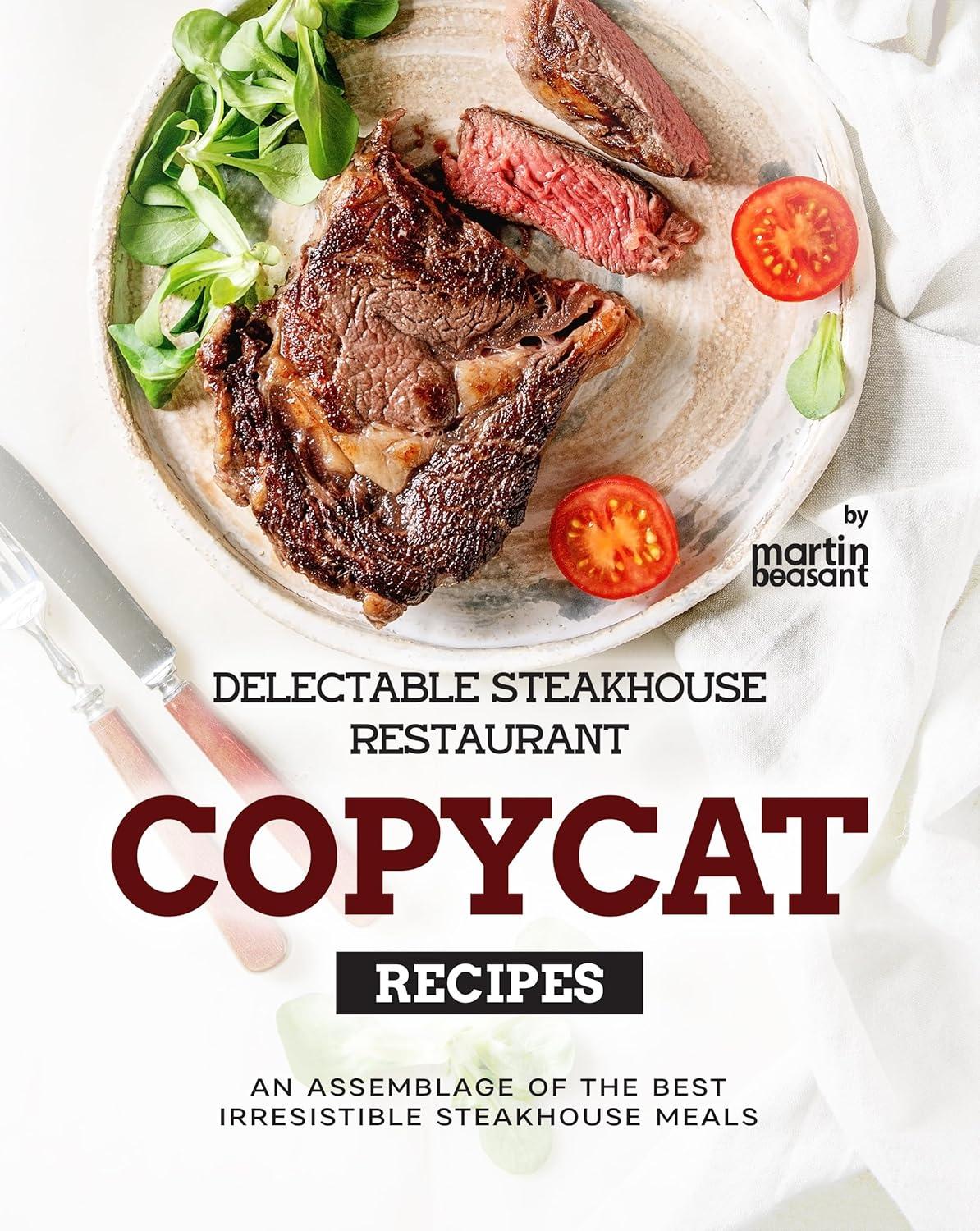 Showdown: Copycat Steakhouse Recipes Tested with Surprising Home Twist