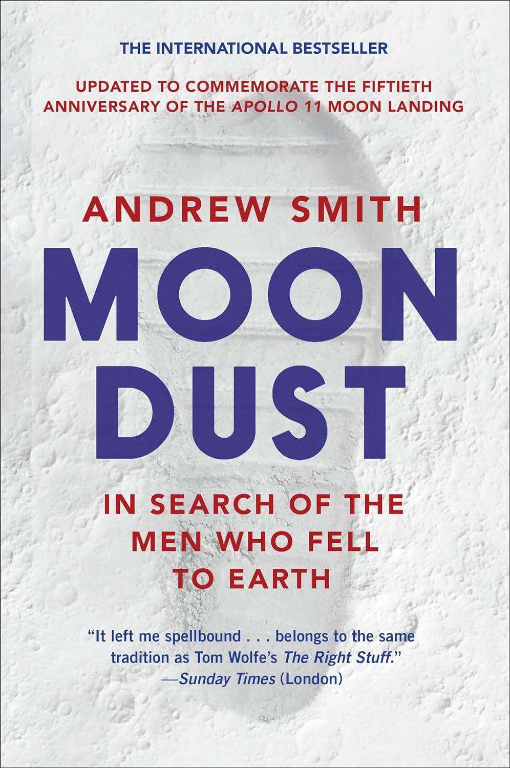 Moondust: Nonfiction Showdown-Surprising Insight on Apollo 11's Fate