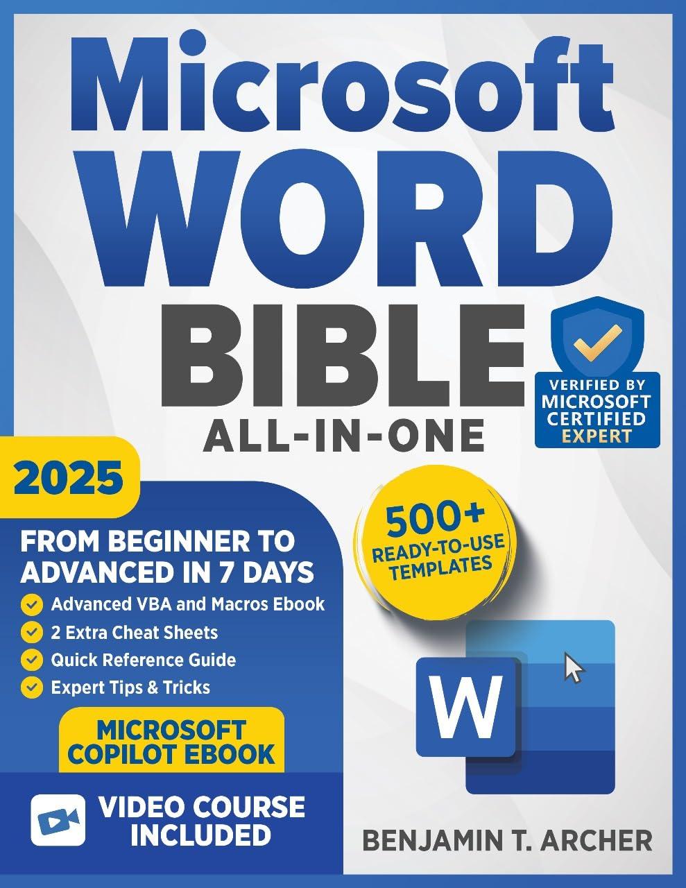 Microsoft Word Bible (All-in-1) Showdown: 7-Day Mastery & Video Tutorials (Office 365) - Efficiency for Remote Work