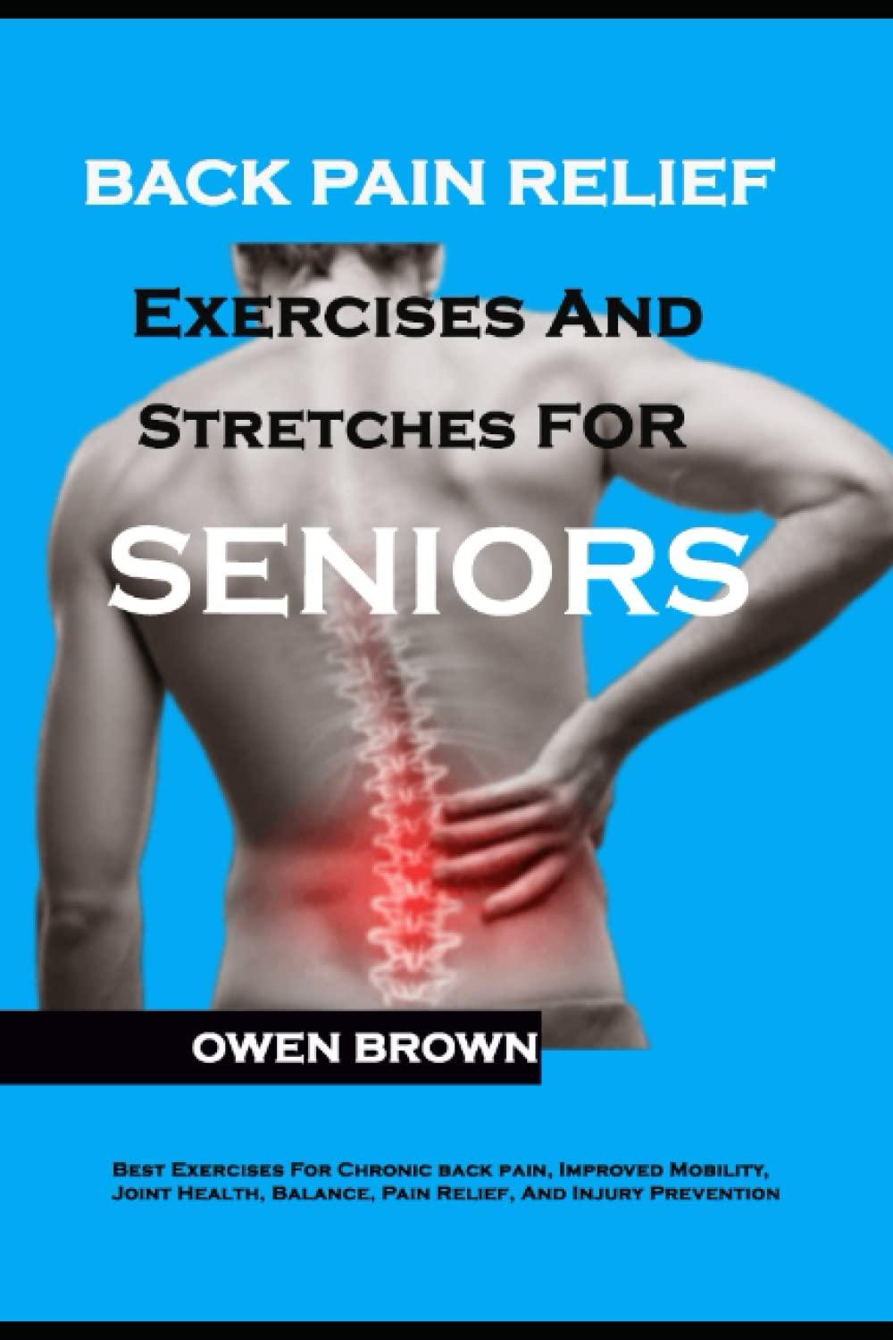Back Pain Relief Exercises for Seniors: Tested, Mobility Boost, Joint Health