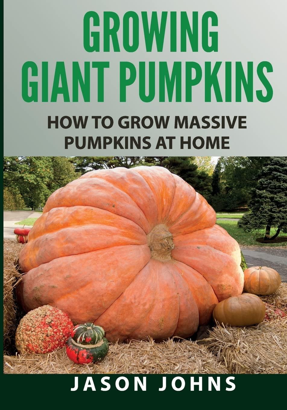 Giant Pumpkin Showdown: Tested Techniques vs Inspiring Gardening Ideas (Spring Tips)