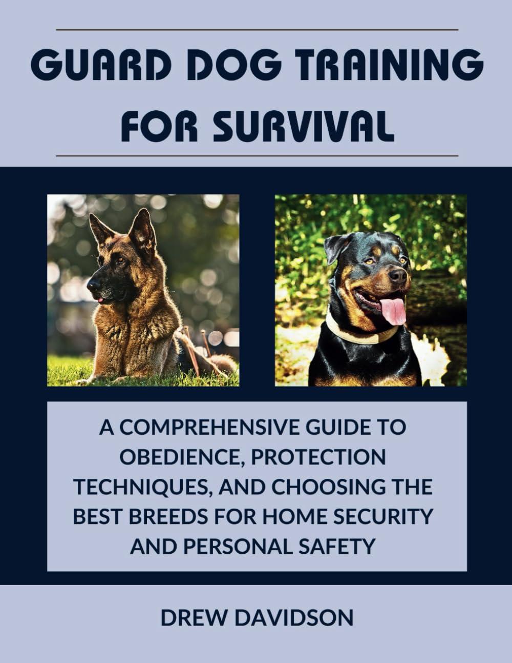Guard Dog Training Compared For Survival... Surprising Breeds For Home Security!
