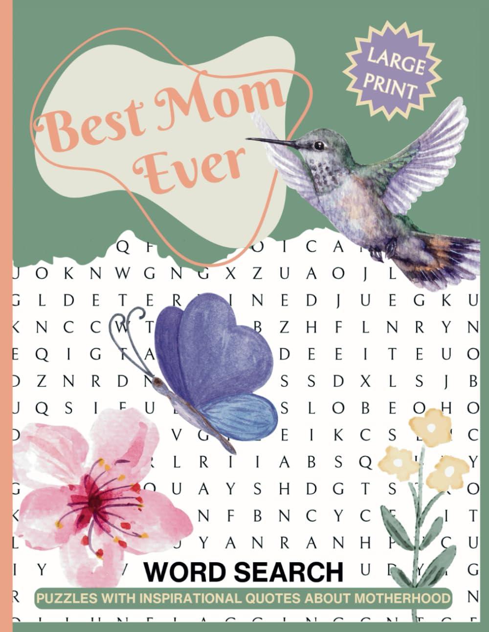 Best Mom Word Search: Tested, Large Quotes for Joy... Perfect Gift (Large Print, Motherhood)