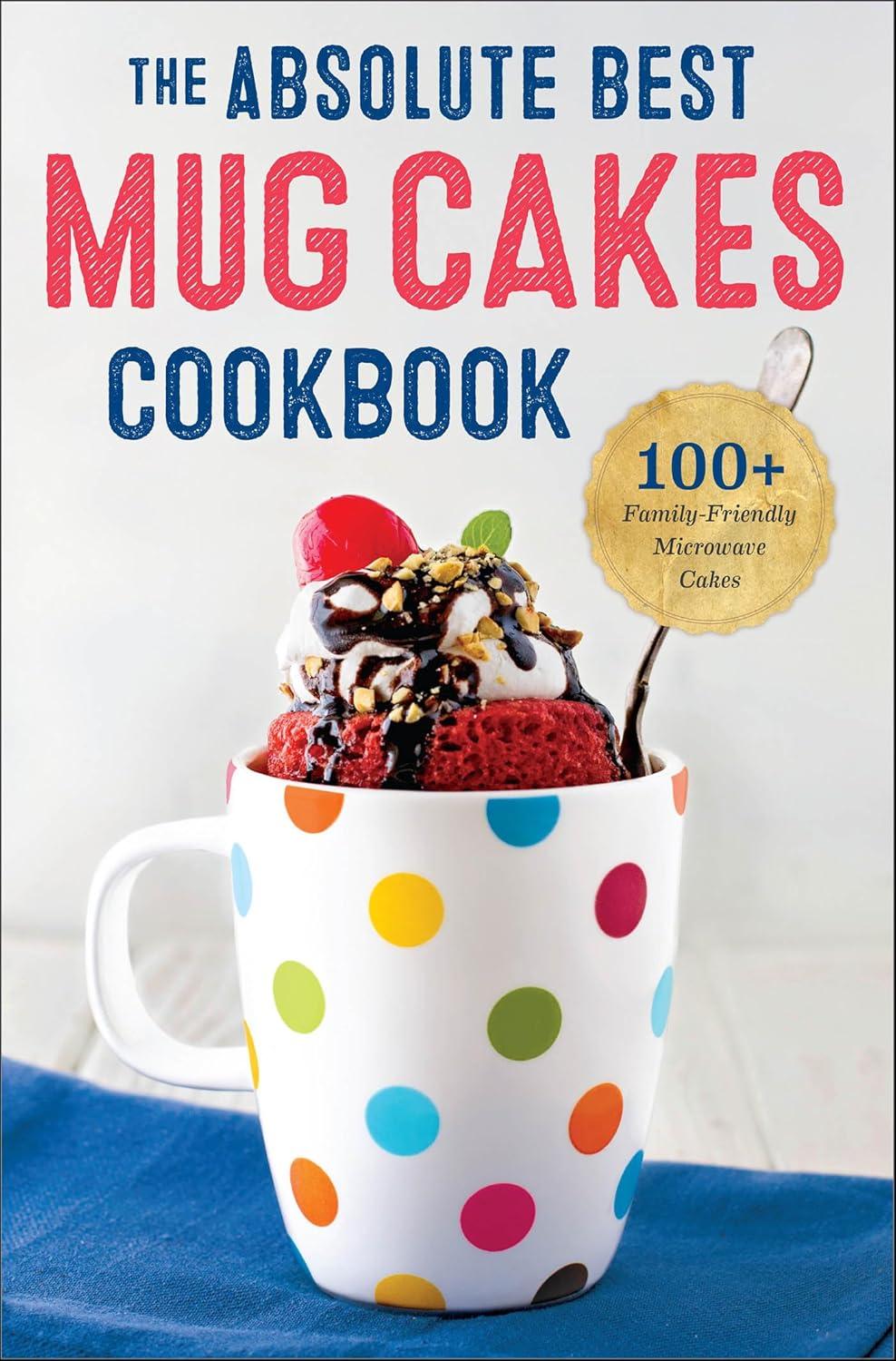 Mug Cakes Tested: 100+ Quick Baking Recipes (No More Oven Hassles)