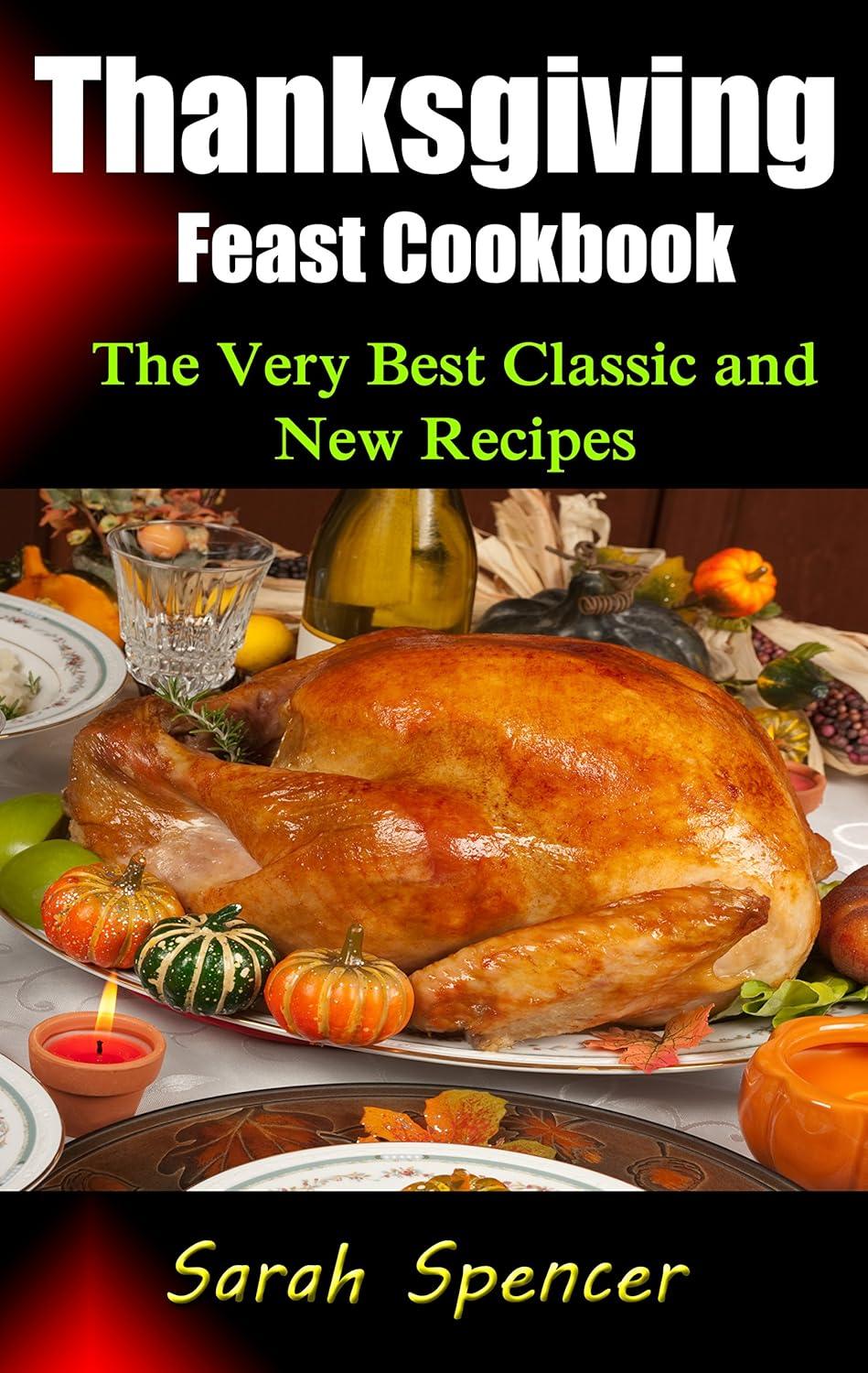 Tested Thanksgiving Cookbooks: Surprising Tips for Stress-Free Feasts!