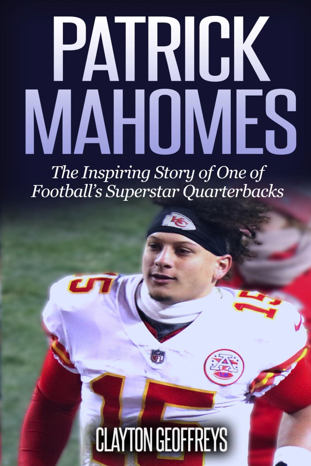 Patrick Mahomes' Inspiring Story vs. Eli Manning's Unstoppable Drive: Football Bio Books Tested by Modern Fans