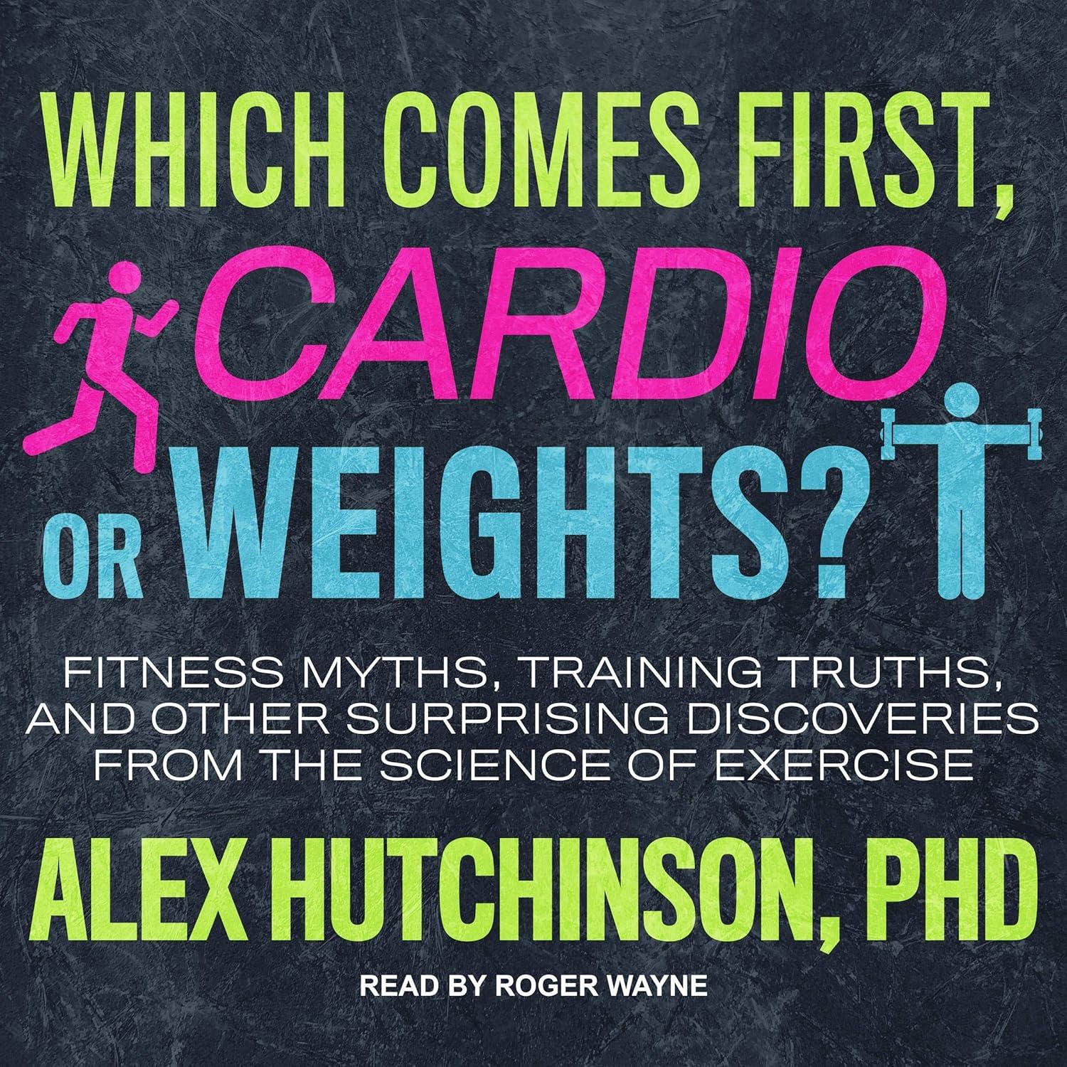 Cardio vs. Weights: Surprising Efficiency and Strength Gains (Fitness) Now More Than Ever