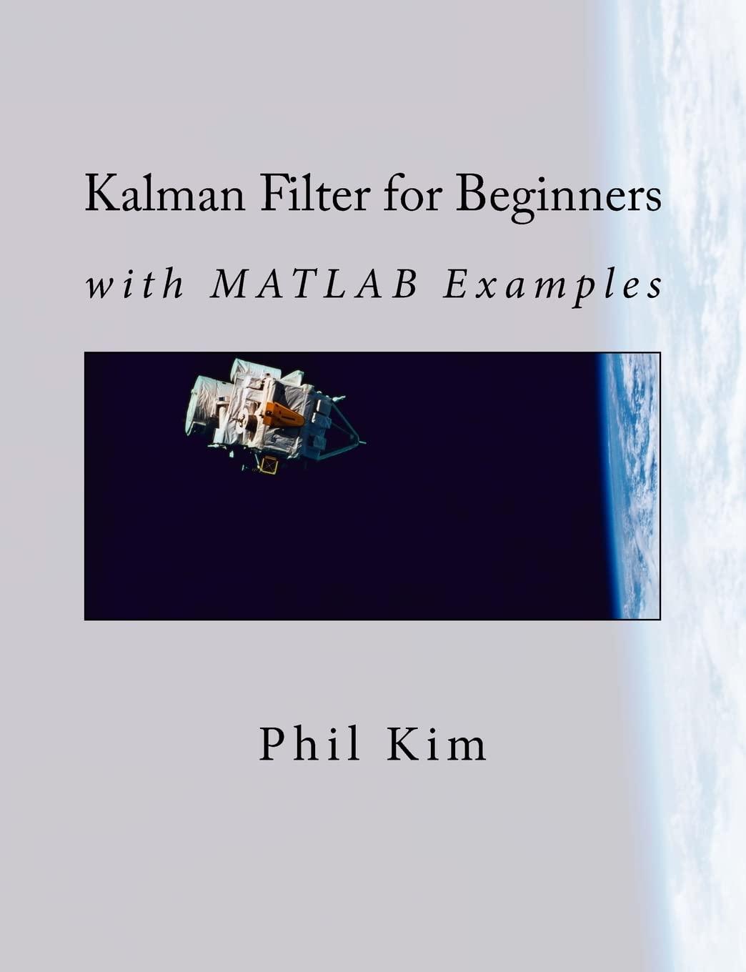 Kalman Filter for Beginners: MATLAB vs. Python - Showdown Insights for the Engineering Newbie