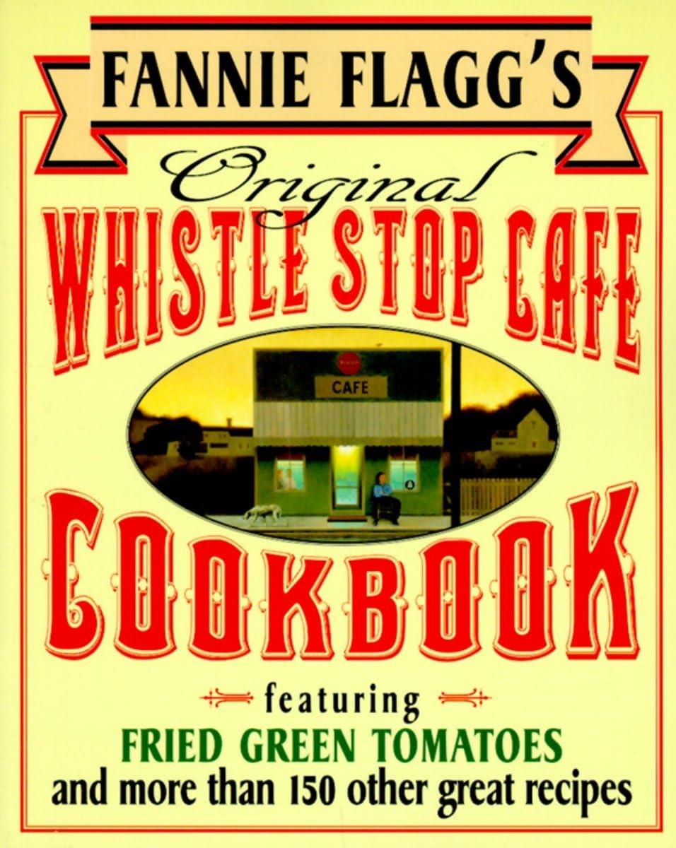 Fried Green Tomatoes, Southern Barbecue: Book vs. Cookbook Compared