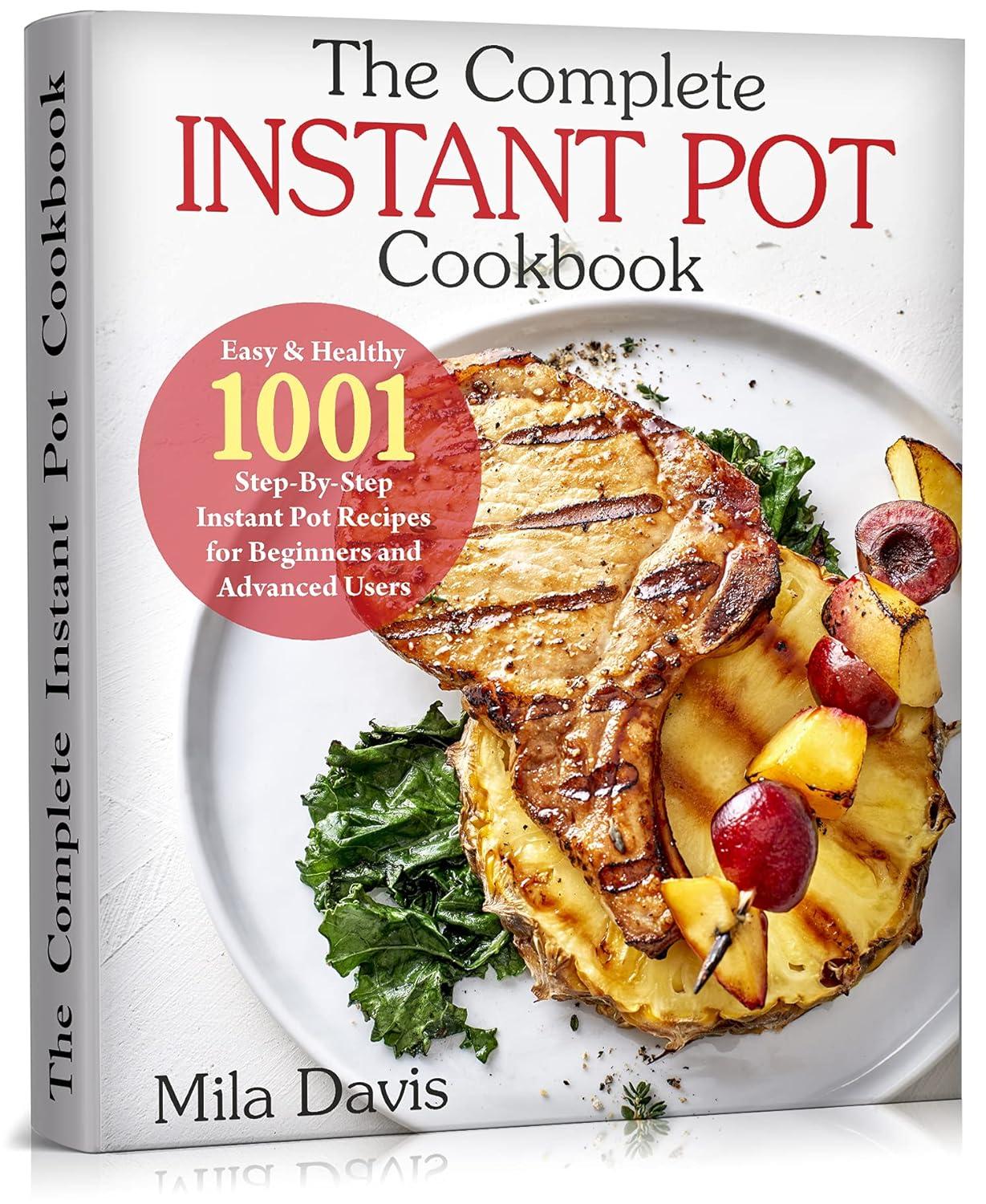 Surprising Insight: 1001 Step-by-Step Recipes vs. Instant Pot's Speed - Tested for Health-Conscious Living