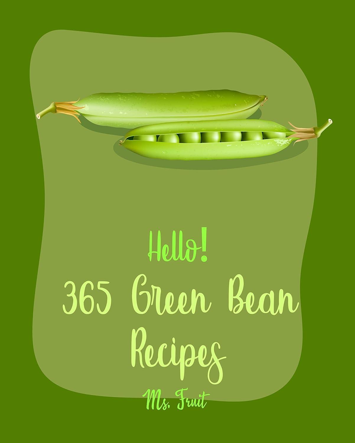 365 Green Bean Recipes vs Miso Soup's Umami, Seasonal Sprouts, & More - Tested for Fresh Starts?