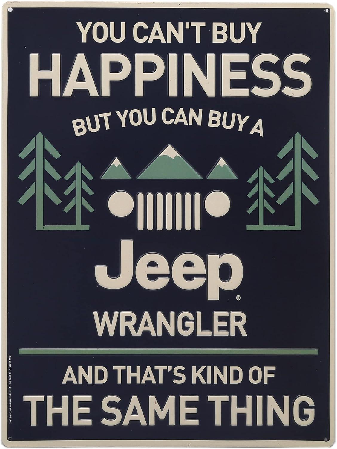 Jeep Wrangler Metal Sign Versus Happiness Quote: Tested for Durability… (But It's a Car!)