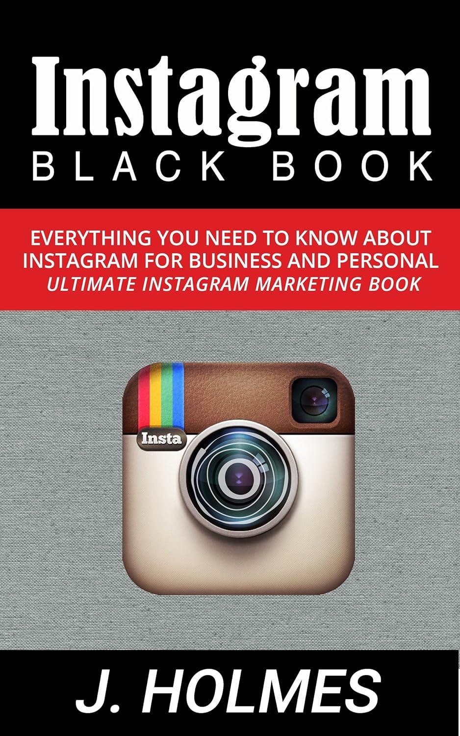 Instagram vs. Instagram Blackbook: Tested Social Media Marketing - Step-by-Step (Free Kindle Unlimited)