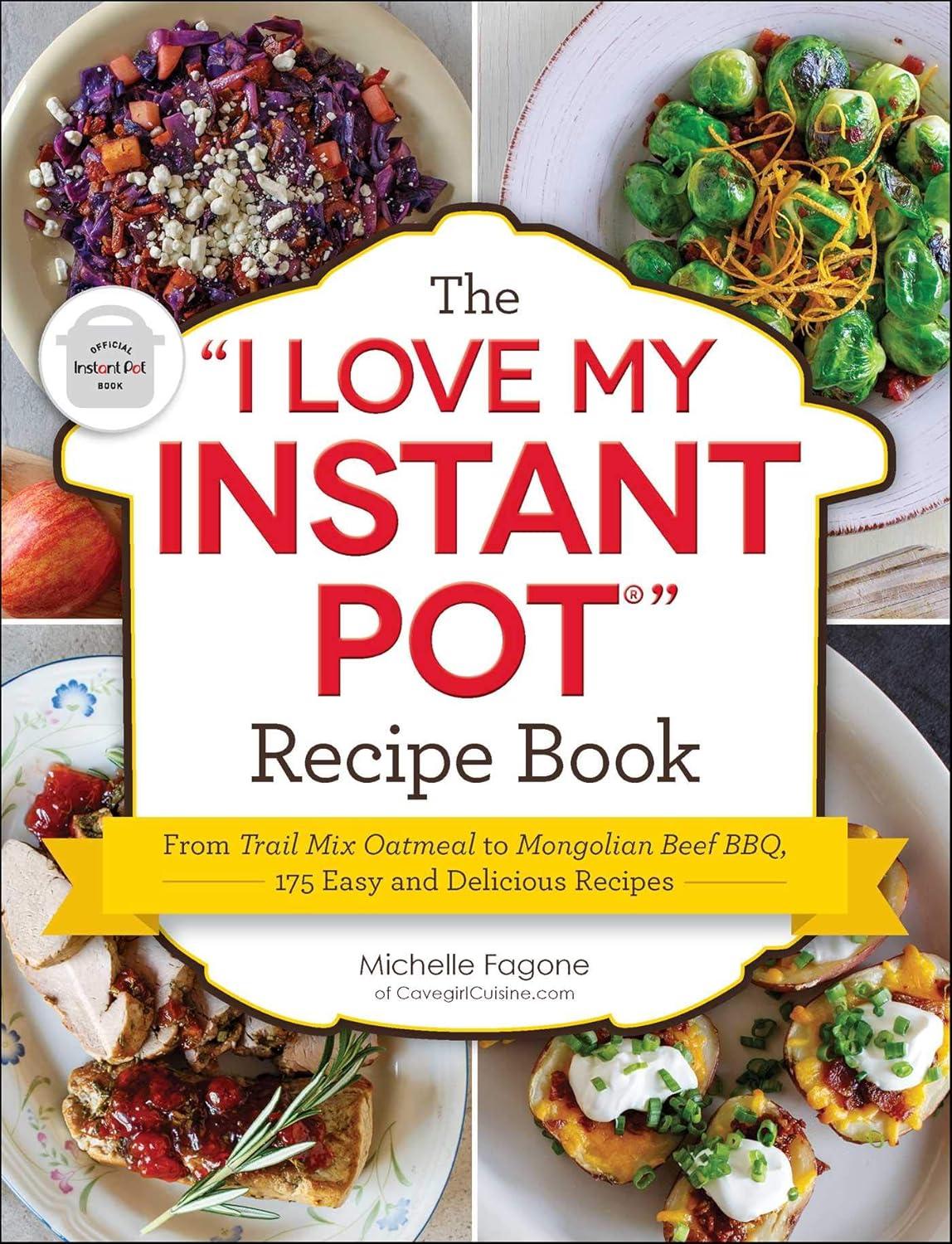 Best Food & Supplements - The "I Love My Instant Pot®" Recipe Book Review