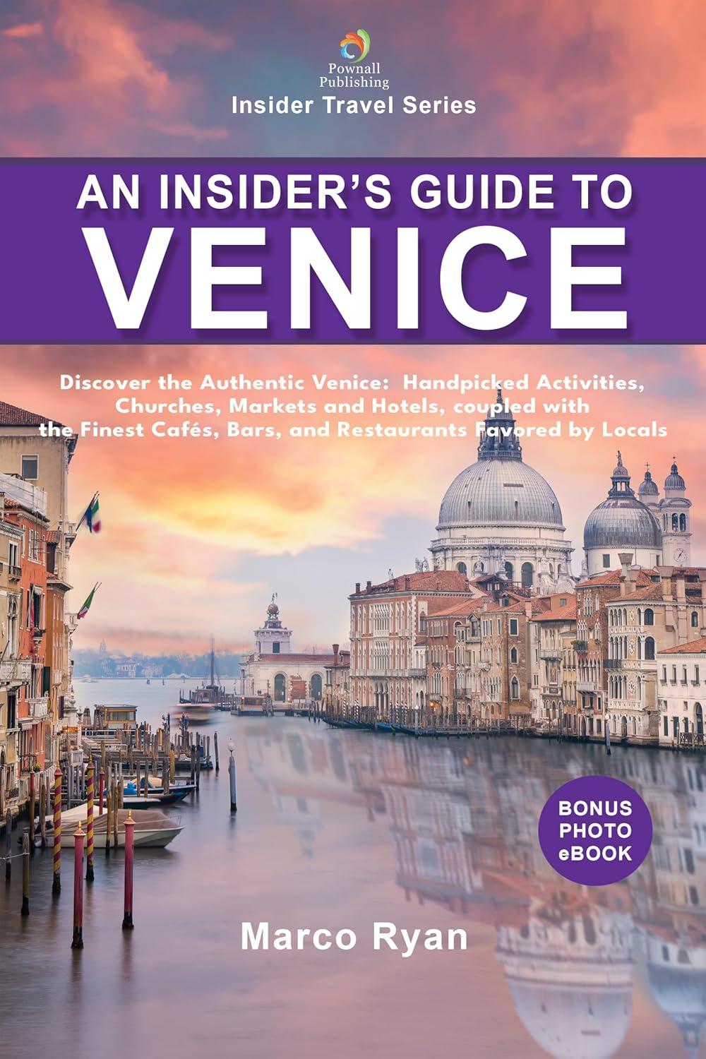 Venice Travel Guides: Surprising Insights to Escape Crowds & Discover Hidden Gems
