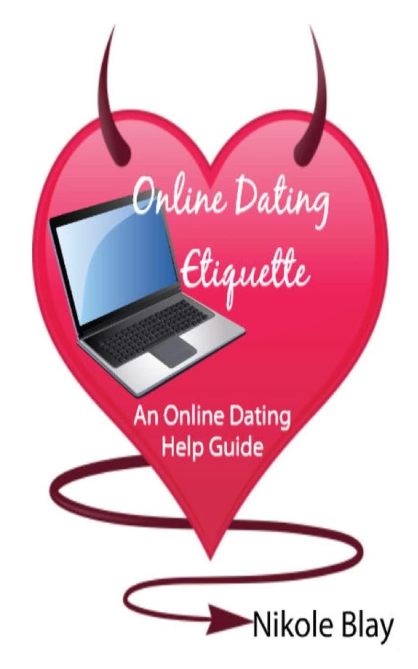 Best Online Dating Etiquette - Help Guide Review