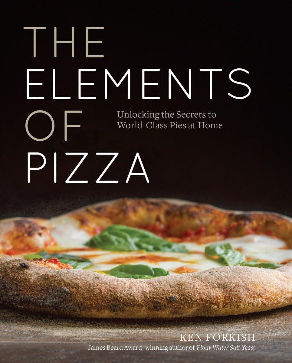 Top-Rated Best Pizza Baking - The Elements of Pizza [A Cookbook] Review