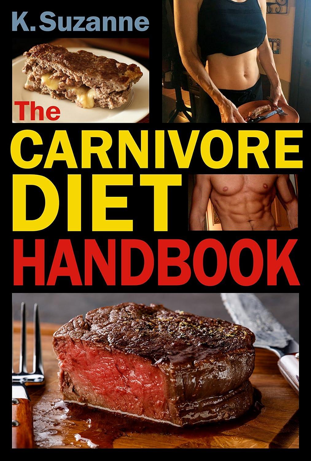 Best Low Carbohydrate Diet - The Carnivore Diet Handbook Review
