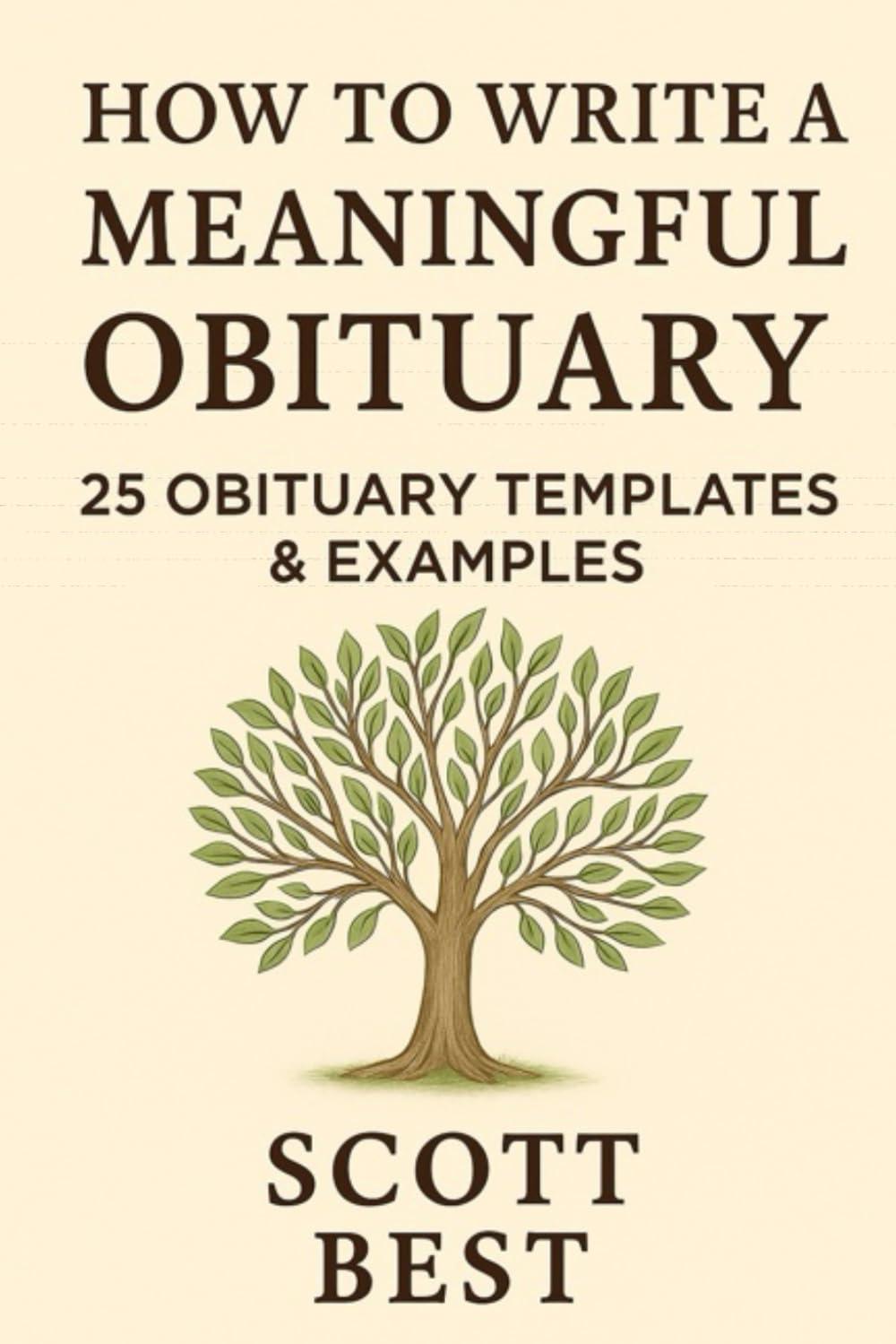 Best Bereavement Book - How to Write a Meaningful Obituary: 25 Obituary Templates & Examples Review
