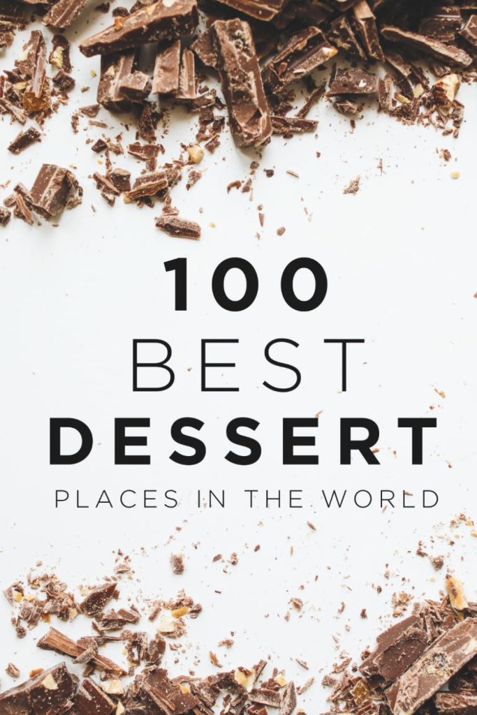 Best Dessert Guide – 100 Best Dessert Places in the World Review