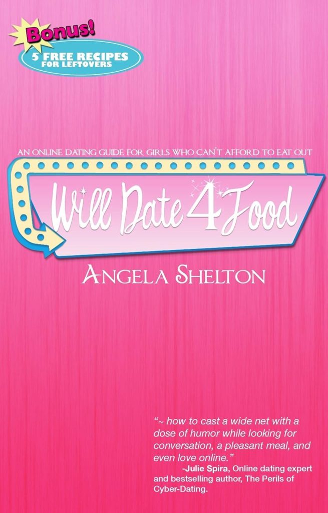 Best Self-Help Book for Single Women – Will Date 4 Food Review