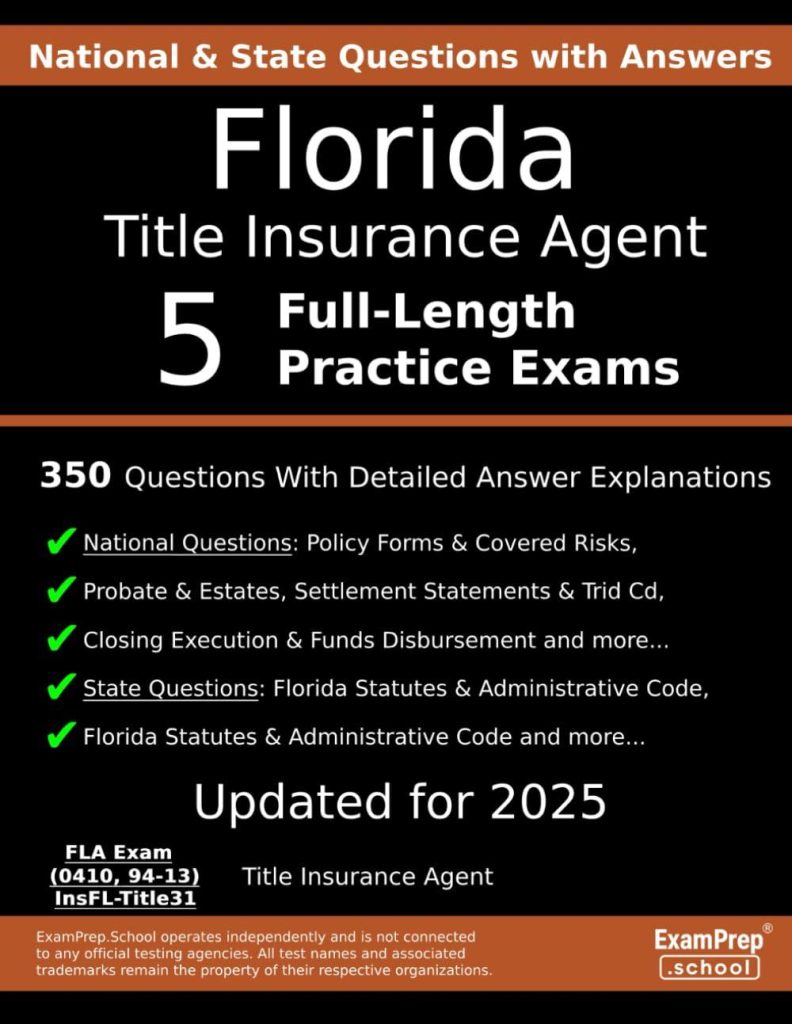 Best Study Guide – Florida (FLA) Title Insurance Agent Exam Review