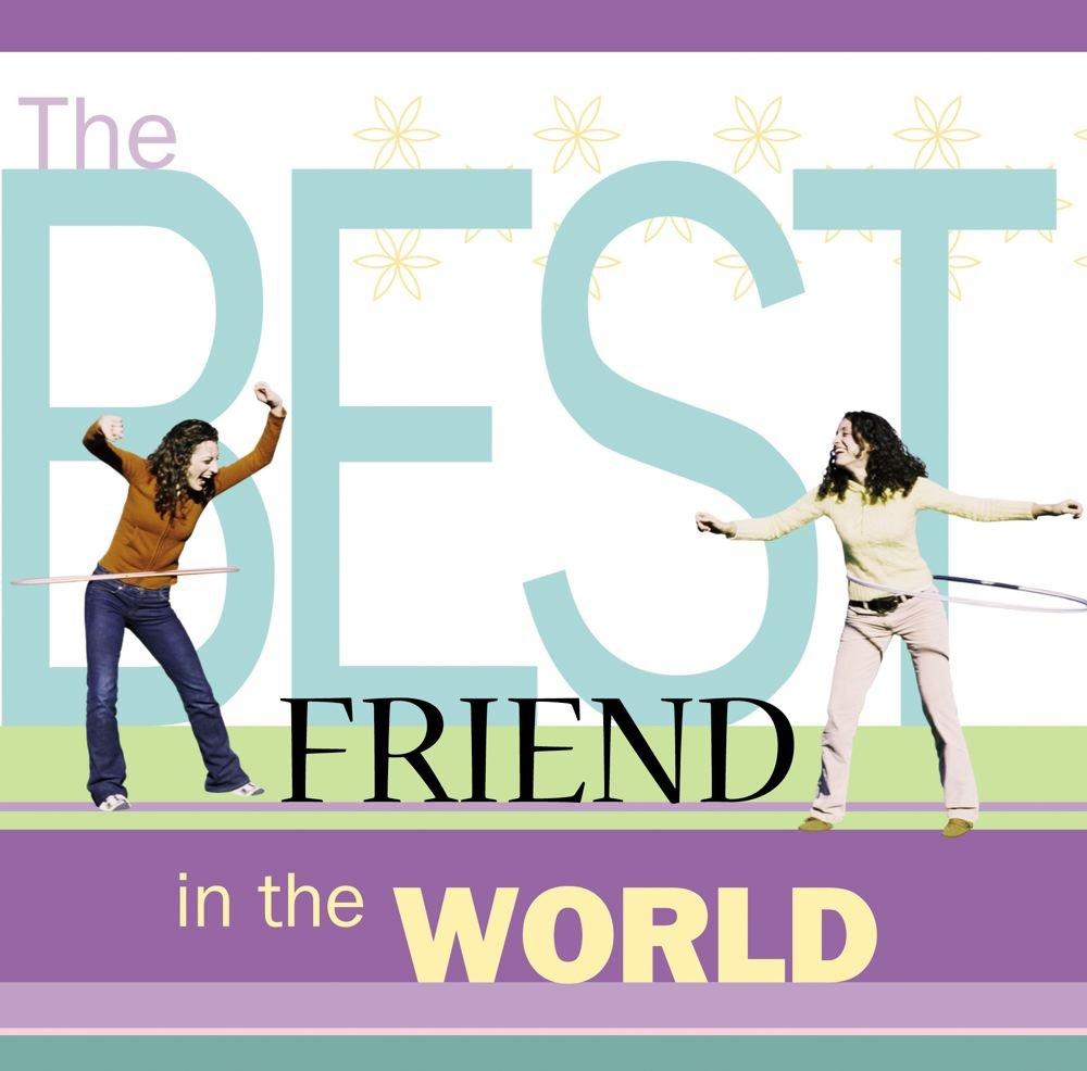 Best Gift Book – The Best Friend in the World Review