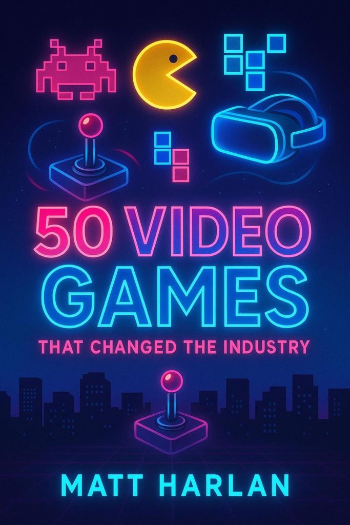 Best Gaming History – 50 Video Games That Changed the Industry Review
