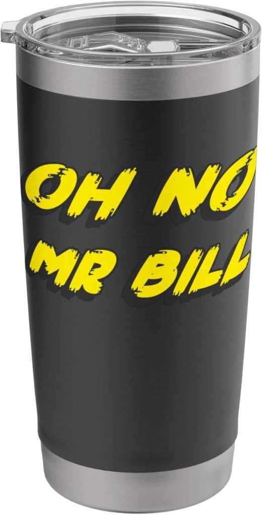 Best Tumbler – Oh no Mr Bill Stainless Steel Insulated Review