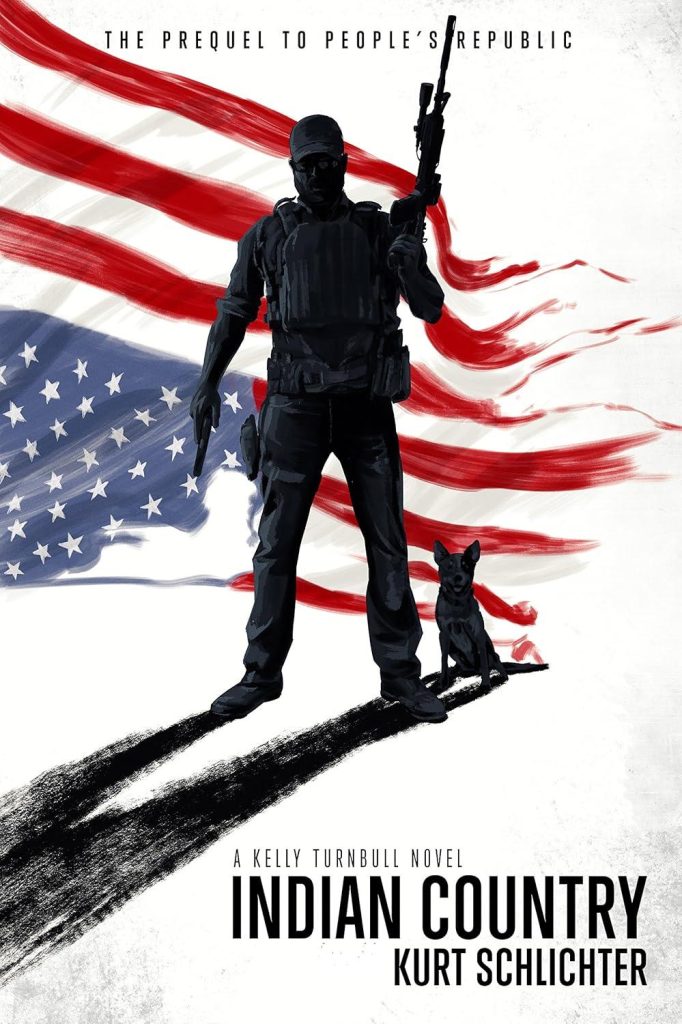 Best Political Thriller – Indian Country (Kelly Turnbull/PEOPLE’S REPUBLIC Book 2) Review