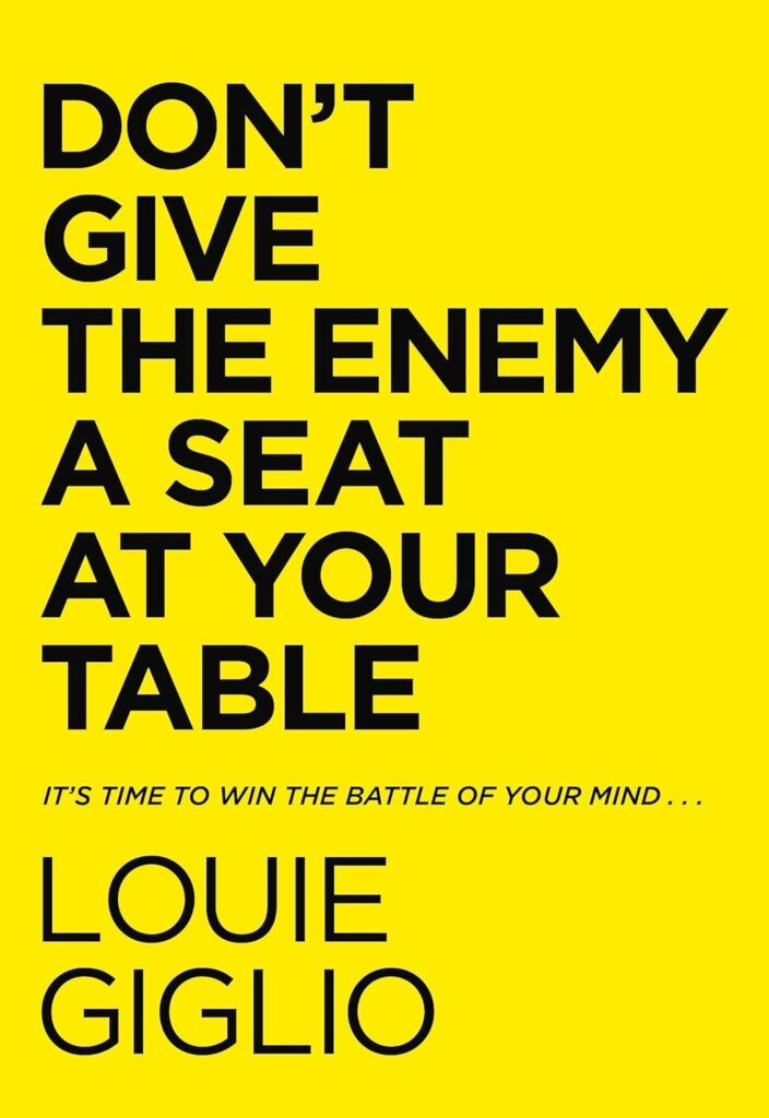 Best Spiritual Growth Book – Don’t Give the Enemy a Seat at Your Table: It’s Time to Win the Battle of Your Mind… Review
