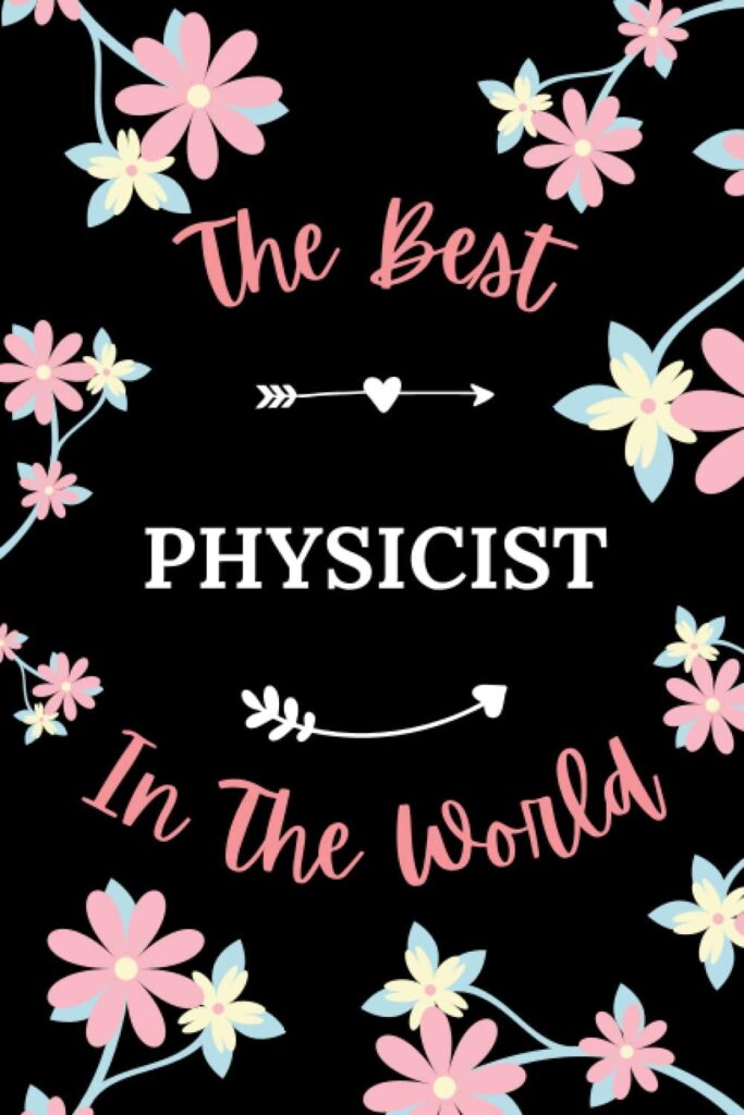 Best Notebook – The best Physicist in the world: Pretty Notebook Physicist women -110 lined pages Review