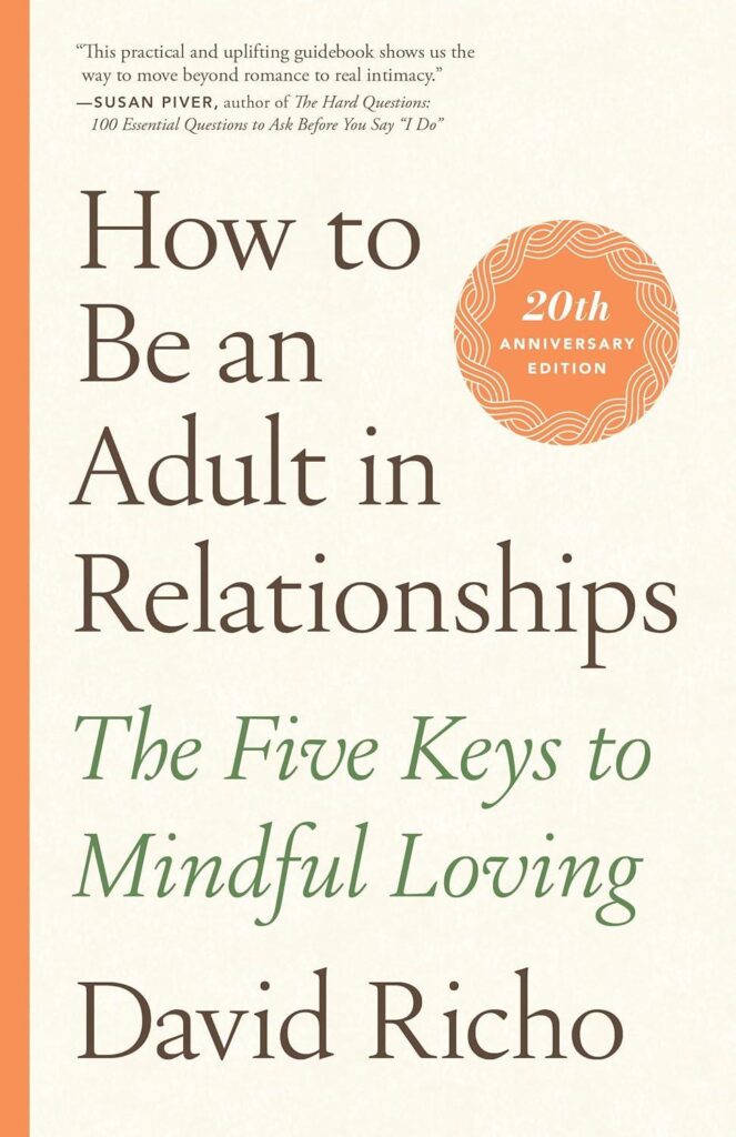 Best Relationship Guide – How to Be an Adult in Relationships Review