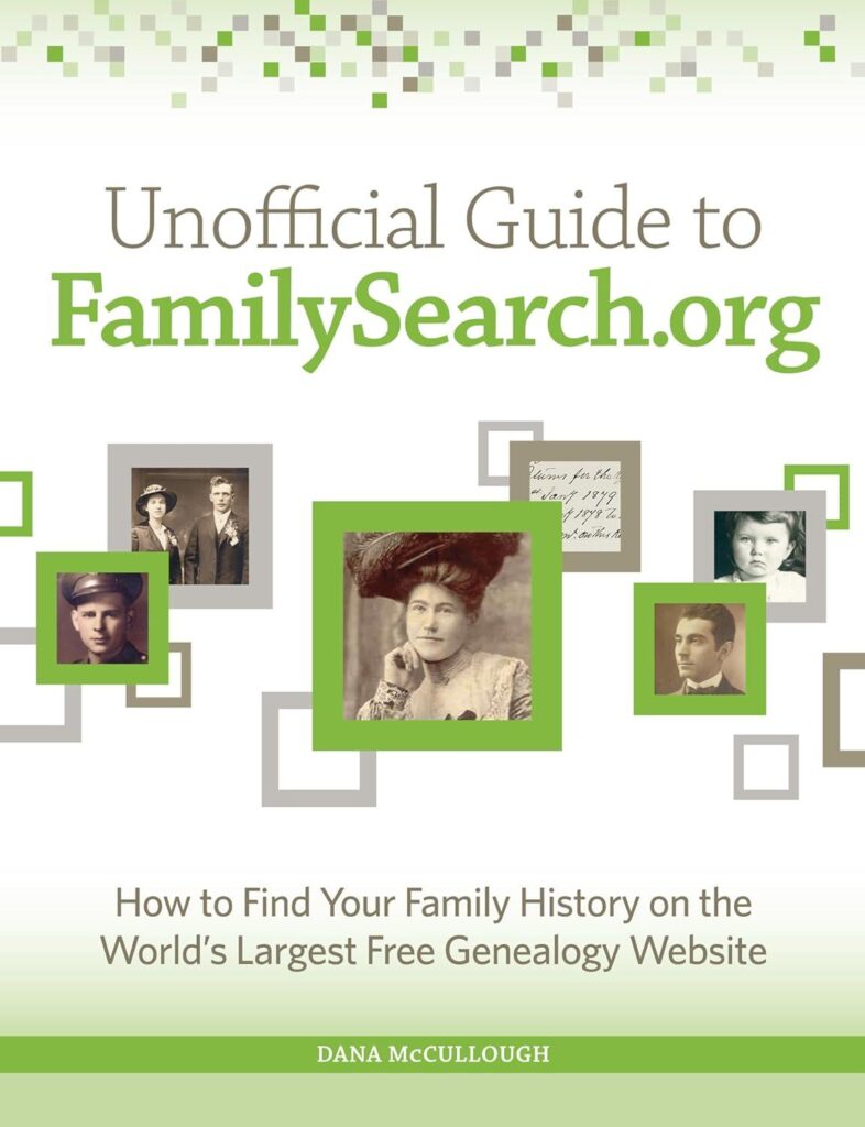 Best Genealogy Guide – Unofficial Guide to FamilySearch.org Review