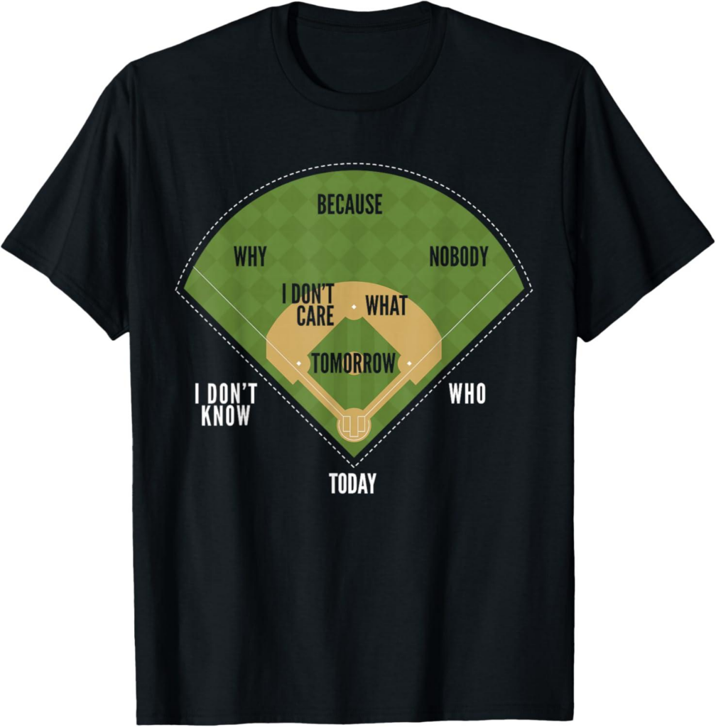 Best Novelty T-Shirt – Whos On First Baseball Fan Review