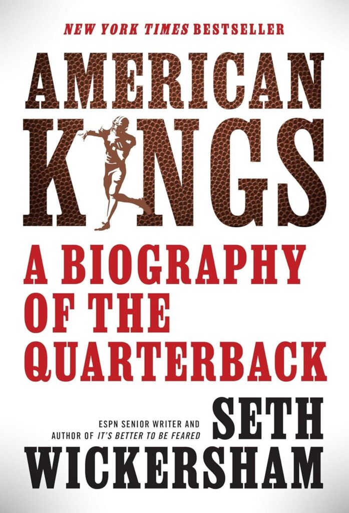 Best Sports Biography – American Kings: A Biography of the Quarterback Review