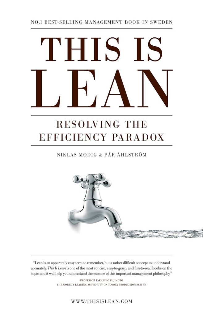 Best Business Book – This is Lean: Resolving the Efficiency Paradox Review