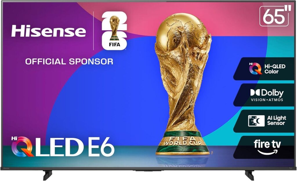 Best TV – Hisense 65″ E6 Cinema Series Hi-QLED 4K UHD Review