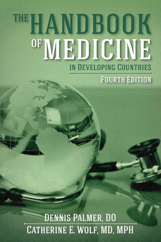 Best Medical Reference – Handbook of Medicine in Developing Countries Review