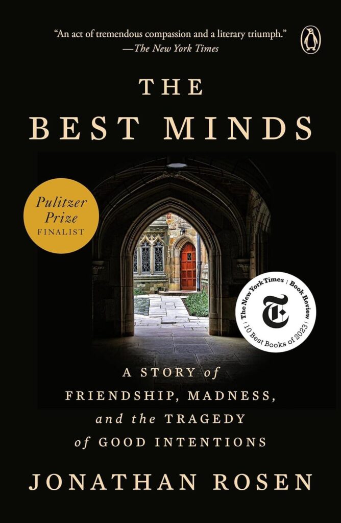 Best Book – The Best Minds: A Story of Friendship, Madness Review