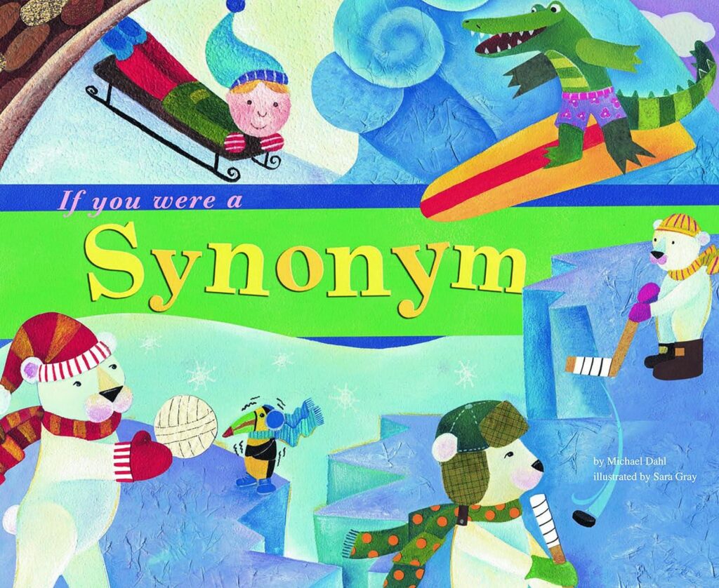 Best Children’s Book – If You Were a Synonym (Word Fun) Review