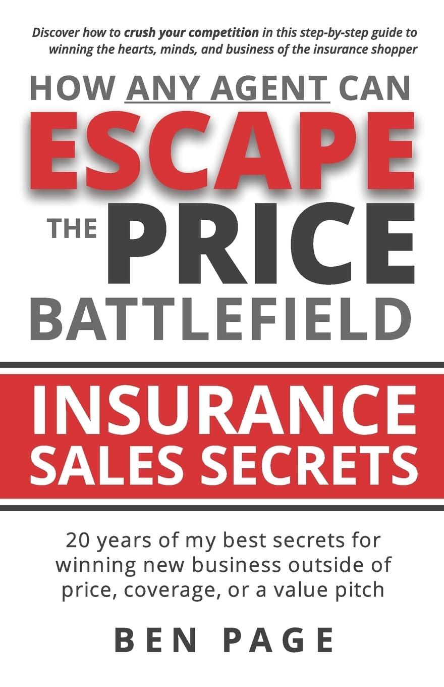 Escaping Price Battles Tested: Surprising Insight for Insurance Sales… 20 Years of Secrets
