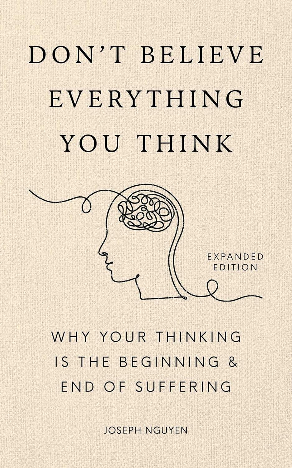 Don't Think & Suffer... Compared: Expanded Insights, Grad Gift... Surprising!