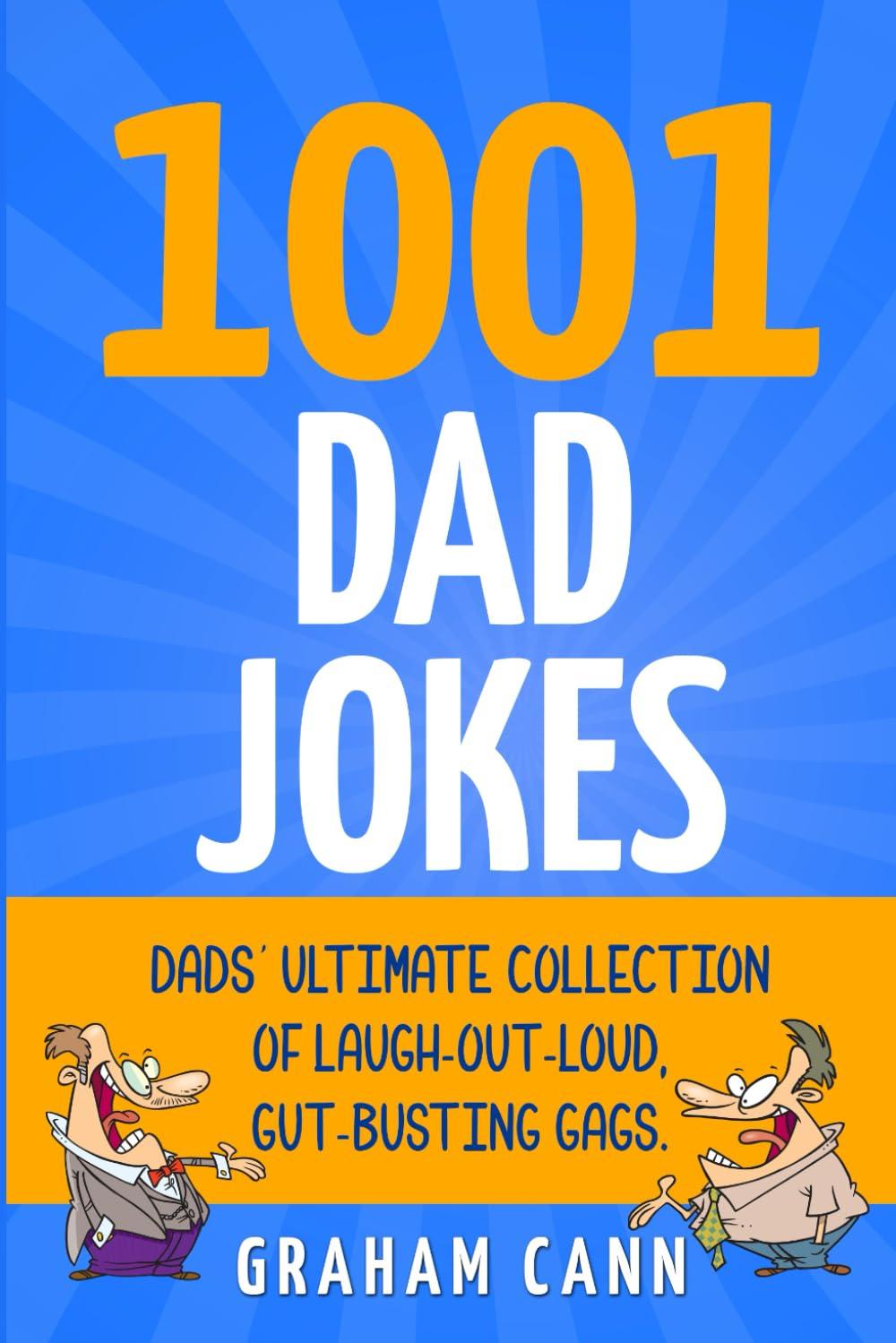 Best Dad Jokes: Tested Chuckles for Funniest Relief…