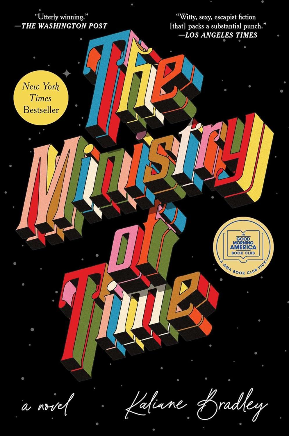 The Ministry Of Time: A Novel Versus Trending… Tested For Surprising Insight