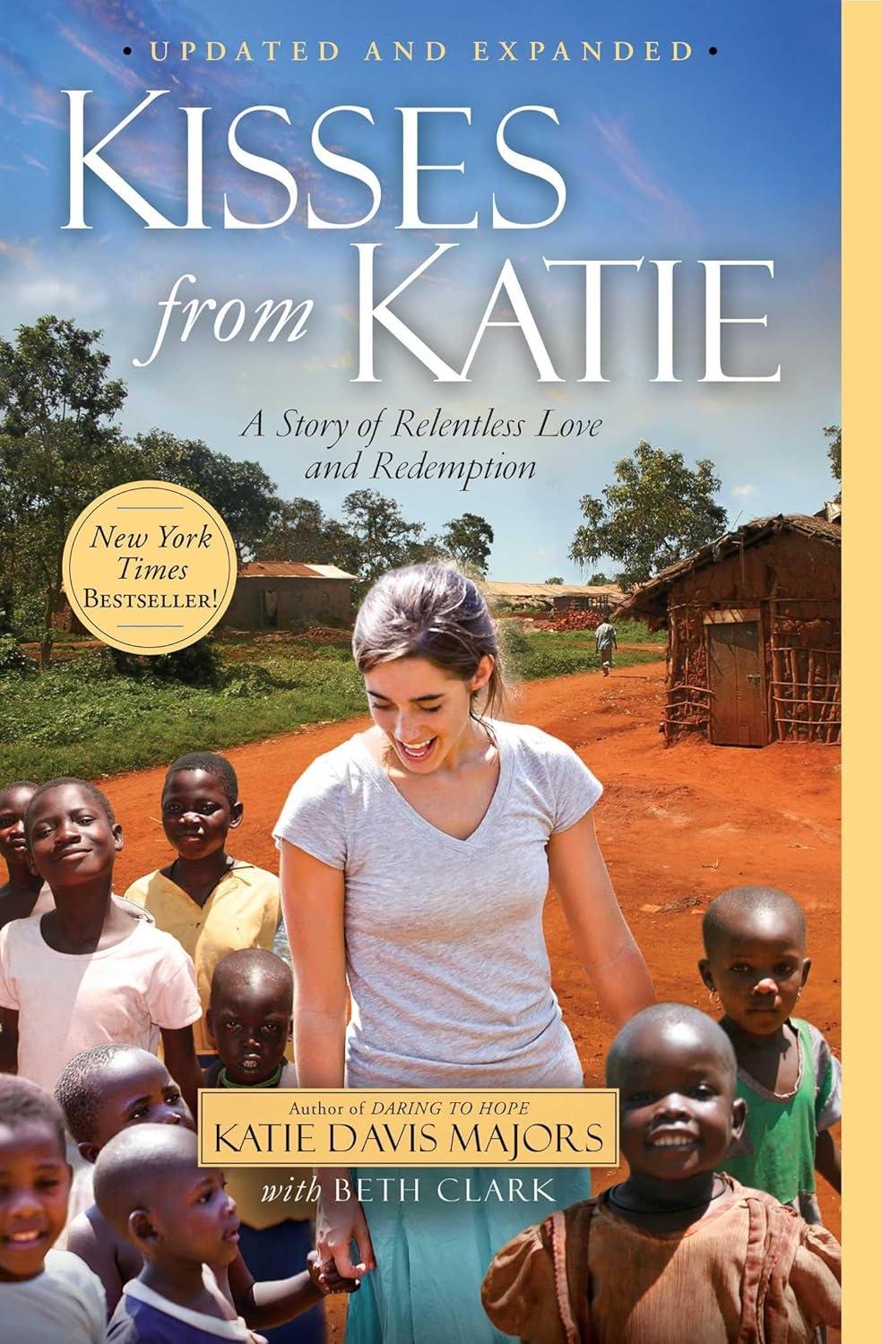 Kisses from Katie vs. True Love: Tested, Surprising Story of Redemption