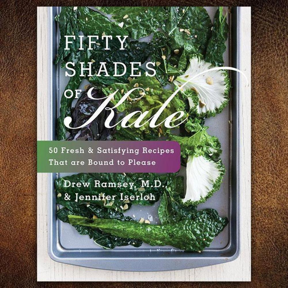 Fifty Shades of Kale Showdown: 50 Tested Recipes (No Drama)