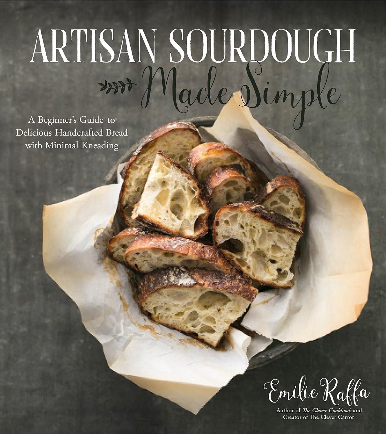 Artisan Sourdough Made Simple: Surprisingly Crisp Loaves With Minimal Kneading