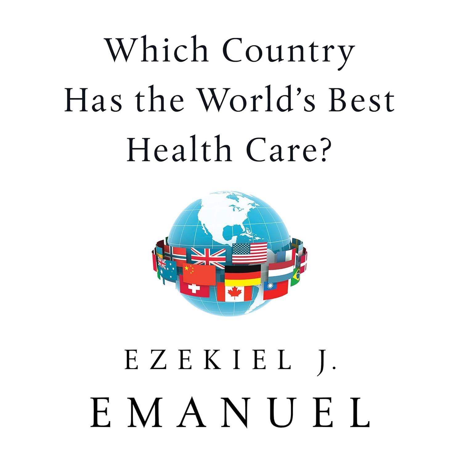 Surprising Insight: Tested Healthcare Systems by Cost, Coverage
