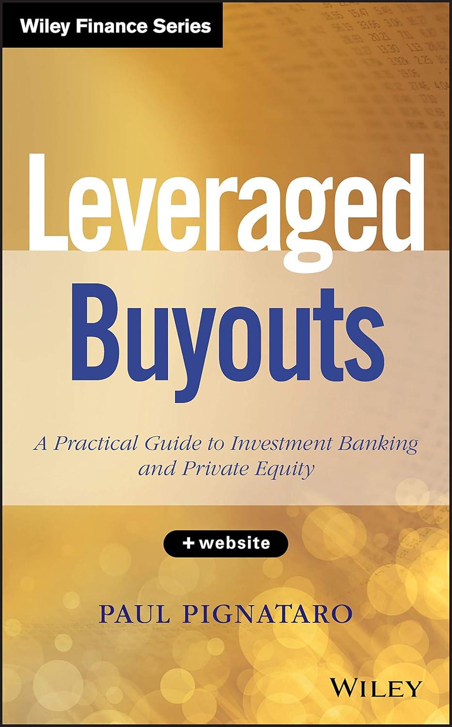 Leveraged Buyouts vs. Website: Surprising Insight on Live Data + Case Studies in Investment Banking